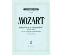 Partitions classique EDITION BREITKOPF MOZART W.A. - MESSE BREVE EN DO KV 220 (196B) - CHANT, CHOEUR, PIANO Choeur et ensemble vocal