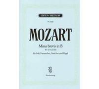Partitions classique EDITION BREITKOPF MOZART W.A. - MISSA BREVIS IN B KV 275 - CHANT, CHOEUR, PIANO Choeur et ensemble vocal G