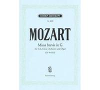 Partitions classique EDITION BREITKOPF MOZART W.A. - MISSA BREVIS IN G KV 49 (47D) - CHANT, CHOEUR, PIANO Choeur et ensemble vocal G