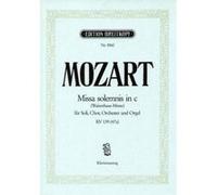 Partitions classique EDITION BREITKOPF MOZART W.A. - MISSA SOLEMNIS IN C KV 139(47A) - SOLI, CHOIR AND ORCHESTRA Choeur et ensemble vocal G