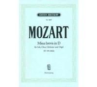 Partitions classique EDITION BREITKOPF MOZART WOLFGANG AMADEUS - MISSA BREVIS IN D KV 194(186H) - PIANO Piano G