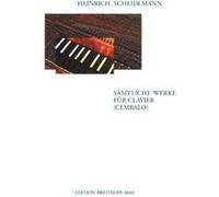 Partitions classique EDITION BREITKOPF SCHEIDEMANN HEINRICH - SAMTLICHE WERKE FUR CLAVIER Piano G