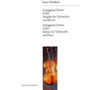 Partitions classique EDITION BREITKOPF SCHUBERT F. - SONATE ARPEGGIONE EN LA MINEUR D 821 - VIOLONCELLE, PIANO Violoncelle G