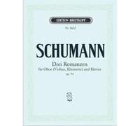 Partitions classique EDITION BREITKOPF SCHUMANN R. - 3 ROMANCES OP. 94 - HAUTBOIS (OU VIOLON OU CLARINETTE), PIANO Hautbois