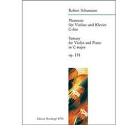 Partitions classique EDITION BREITKOPF SCHUMANN ROBERT - FANTASIE C-DUR OP. 131 - VIOLIN, PIANO Violon