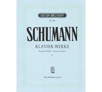 Partitions classique EDITION BREITKOPF SCHUMANN ROBERT - SAMTLICHE KLAVIERWERKE, BAND 5 - PIANO Piano G