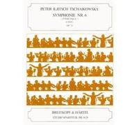 Partitions classique EDITION BREITKOPF TCHAIKOVSKY PIOTR ILYICH - SYMPHONIE NR. 6 H-MOLL OP. 74 - ORCHESTRA Grand format G
