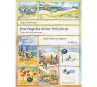 Partitions classique EDITION BREITKOPF WOHLWENDER ULRIKE - JETZT FANGT DAS SCHONE FRUHJAHR AN + CD - PIANO Piano G