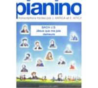 Partitions classique EDITION DELRIEU BACH J.S. - JESUS QUE MA JOIE DEMEURE - PIANINO 134 - PIANO Piano