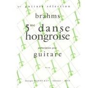 Partitions classique EDITION DELRIEU BRAHMS J. - DANSE HONGROISE N°5 - GUITARE Guitare