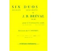 Partitions classique EDITION DELRIEU BREVAL J.B. - DUOS (6) VOL.3 - 2 VIOLONCELLES Violoncelle