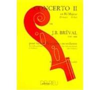 Partitions classique EDITION DELRIEU BREVAL JEAN-BAPTISTE - CONCERTO N°2 EN RÉ MAJ. - VIOLONCELLE, PIANO Violoncelle G