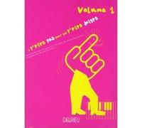 Partitions classique EDITION DELRIEU CANON MARGUERITE - A P'TITS PAS POUR LES P'TITS DOIGTS VOL.1 - PIANO Piano