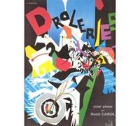 Partitions classique EDITION DELRIEU CAROL HENRI - DROLERIES VOL.1 - PIANO Piano
