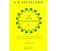 Partitions classique EDITION DELRIEU FEUILLARD LOUIS R. - JEUNE VIOLONCELLISTE (LE) VOL.2A Violoncelle