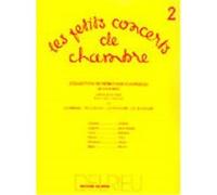 Partitions classique EDITION DELRIEU FEUILLARD LOUIS R. - LES PETITS CONCERTS DE CHAMBRE VOL.2 - VIOLON, VIOLONCELLE, PIANO Musique de chambre