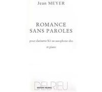 Partitions classique EDITION DELRIEU MEYER JEAN - ROMANCE SANS PAROLES - CLARINETTE OU SAXOPHONE, PIANO Clarinette G