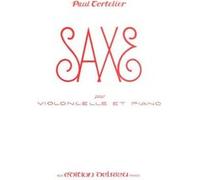 Partitions classique EDITION DELRIEU TORTELIER PAUL - SAXE - VIOLONCELLE, PIANO Violoncelle G