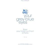Partitions classique EDITION DELRIEU TORTELIER PAUL - YOUR GREY-BLUE EYES - VIOLON Violon G