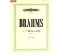 Partitions classique EDITION PETERS BRAHMS JOHANNES - 3 INTERMEZZI OP.117 - PIANO Piano G