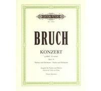 BRUCH MAX - CONCERTO NO.1 IN G MINOR OP.26 - VIOLIN AND PIANO