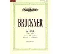 Partitions classique EDITION PETERS BRUCKNER ANTON - MASS NO.2 IN E MINOR (1882 VERSION) - MIXED CHOIR (PAR 10 MINIMUM) Choeur et ensemble vocal G
