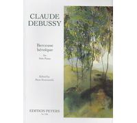 Partitions classique EDITION PETERS DEBUSSY C. - BERCEUSE HEROÏQUE - PIANO Piano