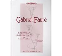 Partitions classique EDITION PETERS FAURE G. - ELEGIE OP. 24, SICILIENNE OP. 78 - VIOLONCELLE ET PIANO Violoncelle G
