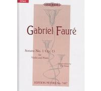 Partitions classique EDITION PETERS FAURE G. - SONATE FÜR VIOLINE UND KLAVIER N° 1 A-DUR OP. 13 Violon