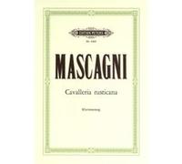 Partitions classique EDITION PETERS MASCAGNI PIETRO - CAVALLERIA RUSTICANA - VOICE AND PIANO (PAR 10 MINIMUM) Choeur et ensemble vocal