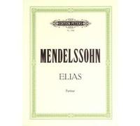 Partitions classique EDITION PETERS MENDELSSOHN FELIX - ELIJAH OP. 70 - FULL SCORES Orchestre