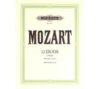 Partitions classique EDITION PETERS MOZART WOLFGANG AMADEUS - 12 DUETS K.ANH.152 VOL.3 - VIOLIN DUETS Violon
