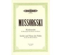 Partitions classique EDITION PETERS MUSSORGSKY MODEST - THE NURSERY (KINDERSTUBE) SONGS AND DANCES OF DEATH - VOICE AND PIANO (PAR 10 MI Choeur et ensemble vocal