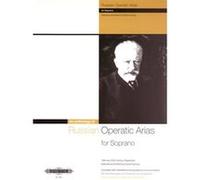 Partitions classique EDITION PETERS RUSSIAN OPERATIC ARIAS - SOPRANO AND PIANO Soprano, piano