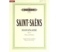 Partitions classique EDITION PETERS SAINT-SAENS CAMILLE - HAVANAISE OP.83 - VIOLIN AND PIANO Violon