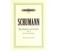 Partitions classique EDITION PETERS SCHUMANN ROBERT - DAS PARADIES UND DIE PERI OP.50 - MIXED CHOIR Choeur et ensemble vocal G