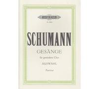 Partitions classique EDITION PETERS SCHUMANN ROBERT - GESÄNGE FÜR GEMISCHTEN CHOR - PARTITUR Voix solo, piano G