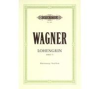 Partitions classique EDITION PETERS WAGNER RICHARD - LOHENGRIN - VOICE AND PIANO (PAR 10 MINIMUM) Choeur et ensemble vocal G