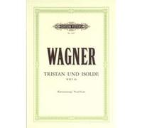 Partitions classique EDITION PETERS WAGNER RICHARD - TRISTAN AND ISOLDE - VOICE AND PIANO (PAR 10 MINIMUM) Choeur et ensemble vocal G
