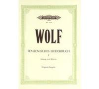 Partitions classique EDITION PETERS WOLF HUGO - ITALIAN LYRICS: 46 SONGS VOL.1 - VOICE AND PIANO (PAR 10 MINIMUM) Choeur et ensemble vocal