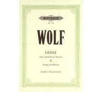 Partitions classique EDITION PETERS WOLF HUGO - VARIOUS POETS (BYRON, HEINE, SHAKESPEARE ETC.) VOL.2 - VOICE AND PIANO (PAR 10 MINIMUM) Choeur et ensemble vocal G