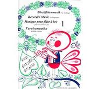 Partitions classique EMB (Editio Musica Budapest) CZIDRA LASZLO - BLOCKFLOTENMUSIK FUR ANFAENGER VOL.1 Flûte à bec