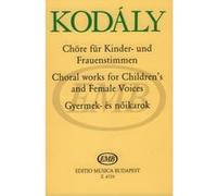 Partitions classique EMB (Editio Musica Budapest) KODALY Z. - PEZZI CORALI PER VOCI INFANTILI E FEMMINILI - CHOEUR Choeur et ensemble vocal