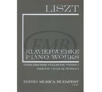 LISZT F. - VARIOUS CYCLICAL WORKS VOL 1 - PIANO