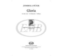 Partitions classique EMB (Editio Musica Budapest) ZOMBOLA PETER - GLORIA FOR MALE VOICES - CHOEUR Choeur et ensemble vocal