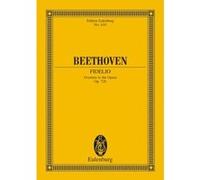 Partitions classique EULENBURG BEETHOVEN LUDWIG VAN - FIDELIO OP 72B - ORCHESTRA Orchestre G