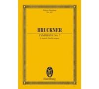 Partitions classique EULENBURG BRUCKNER ANTON - SYMPHONY NO. 7 E MAJOR - ORCHESTRA Format poche G