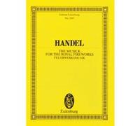 Partitions classique EULENBURG HAENDEL - THE MUSICK FOR THE ROYAL FIREWORKS - POCHE Format poche