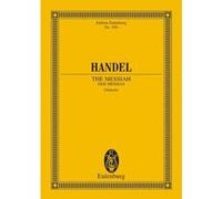 Partitions classique EULENBURG HANDEL GEORGE FRIDERIC - THE MESSIAH HWV 56 - 4 SOLO PARTS, CHOIR AND ORCHESTRA Choeur et ensemble vocal G