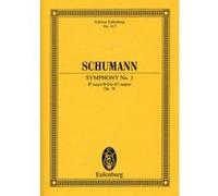 Partitions classique EULENBURG SCHUMANN ROBERT - SYMPHONY NO 1 BB MAJOR OP 38 - ORCHESTRA Orchestre